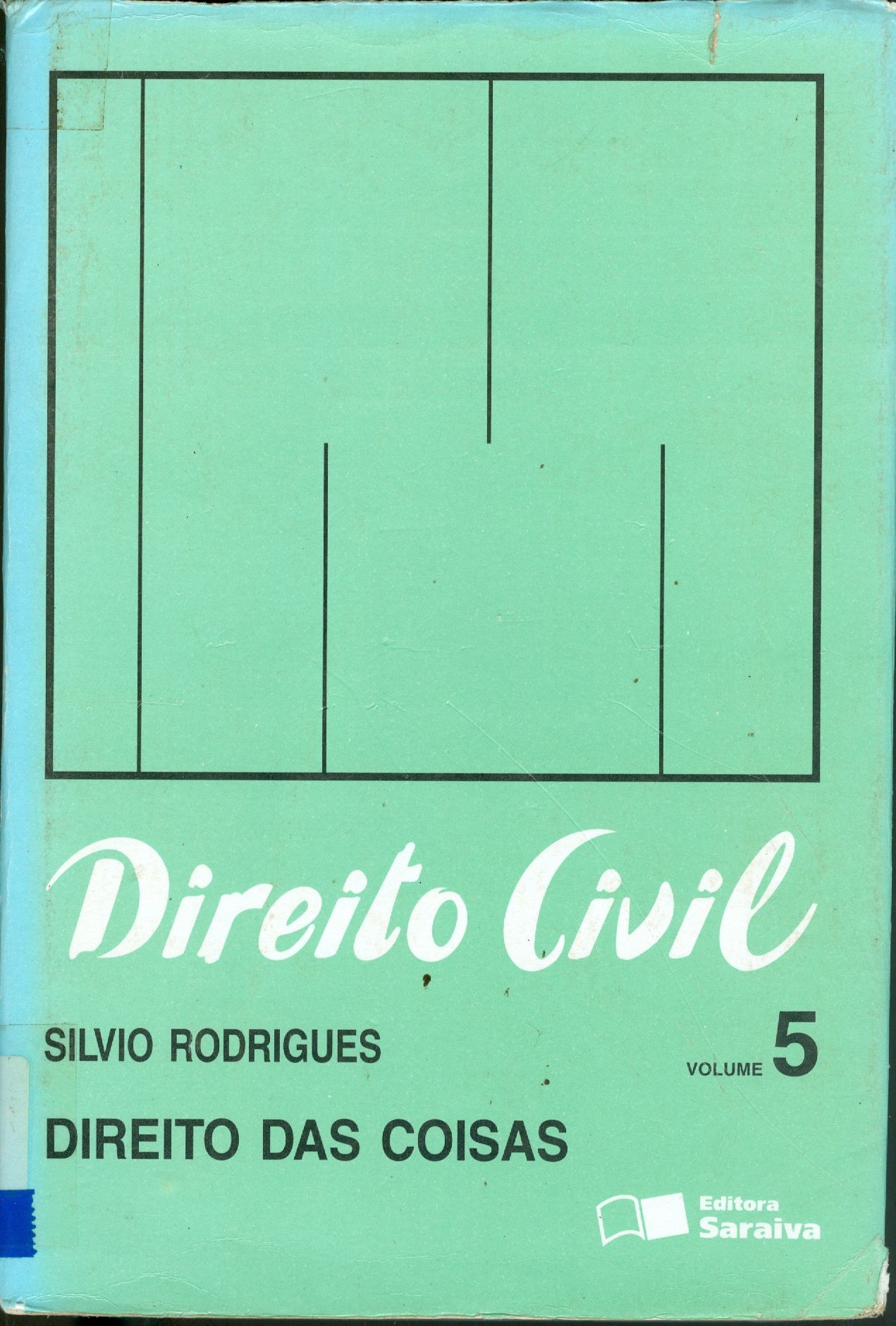 DIREITO CIVIL: DIREITO DAS COISAS - V. 5