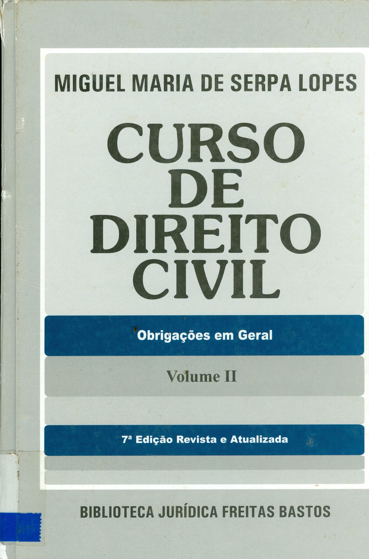 CURSO DE DIREITO CIVIL: OBRIGAÇÕES EM GERAL - V. 2