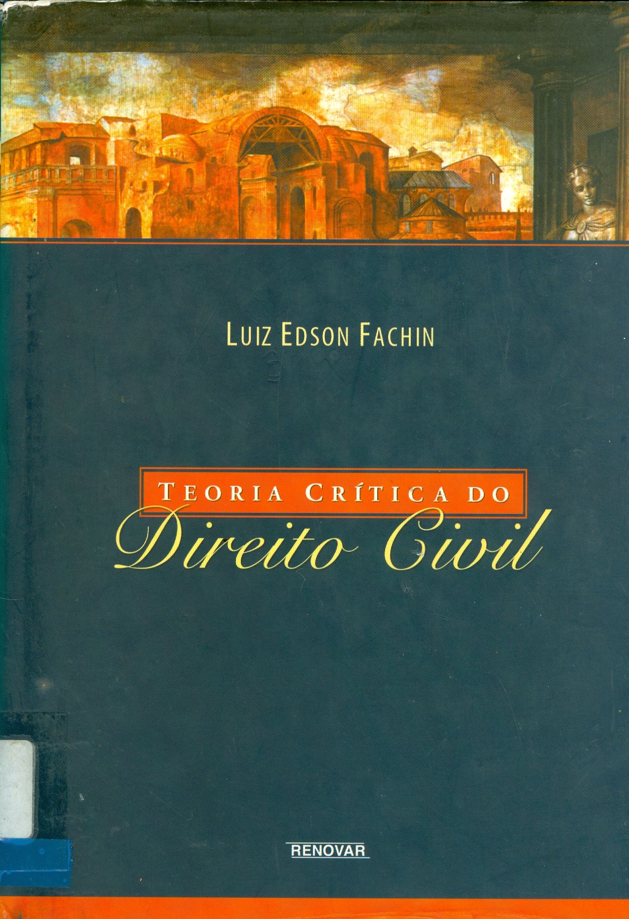 TEORIA CRÍTICA DO DIREITO CIVIL