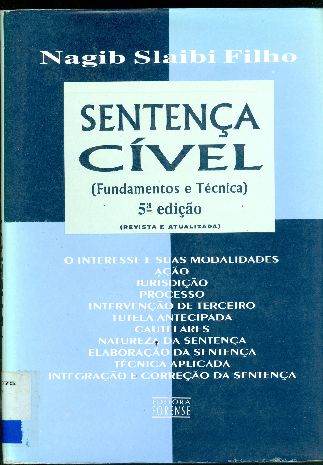 SENTENÇA CÍVEL: FUNDAMENTOS E TÉCNICA 