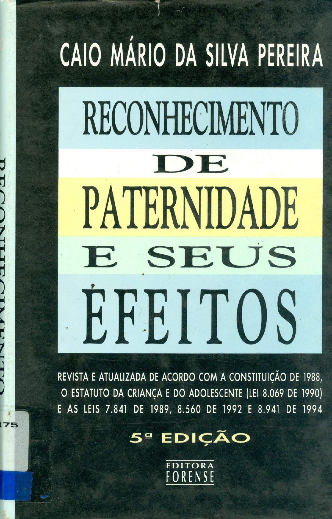 RECONHECIMENTO DE PATERNIDADE E SEUS EFEITOS 