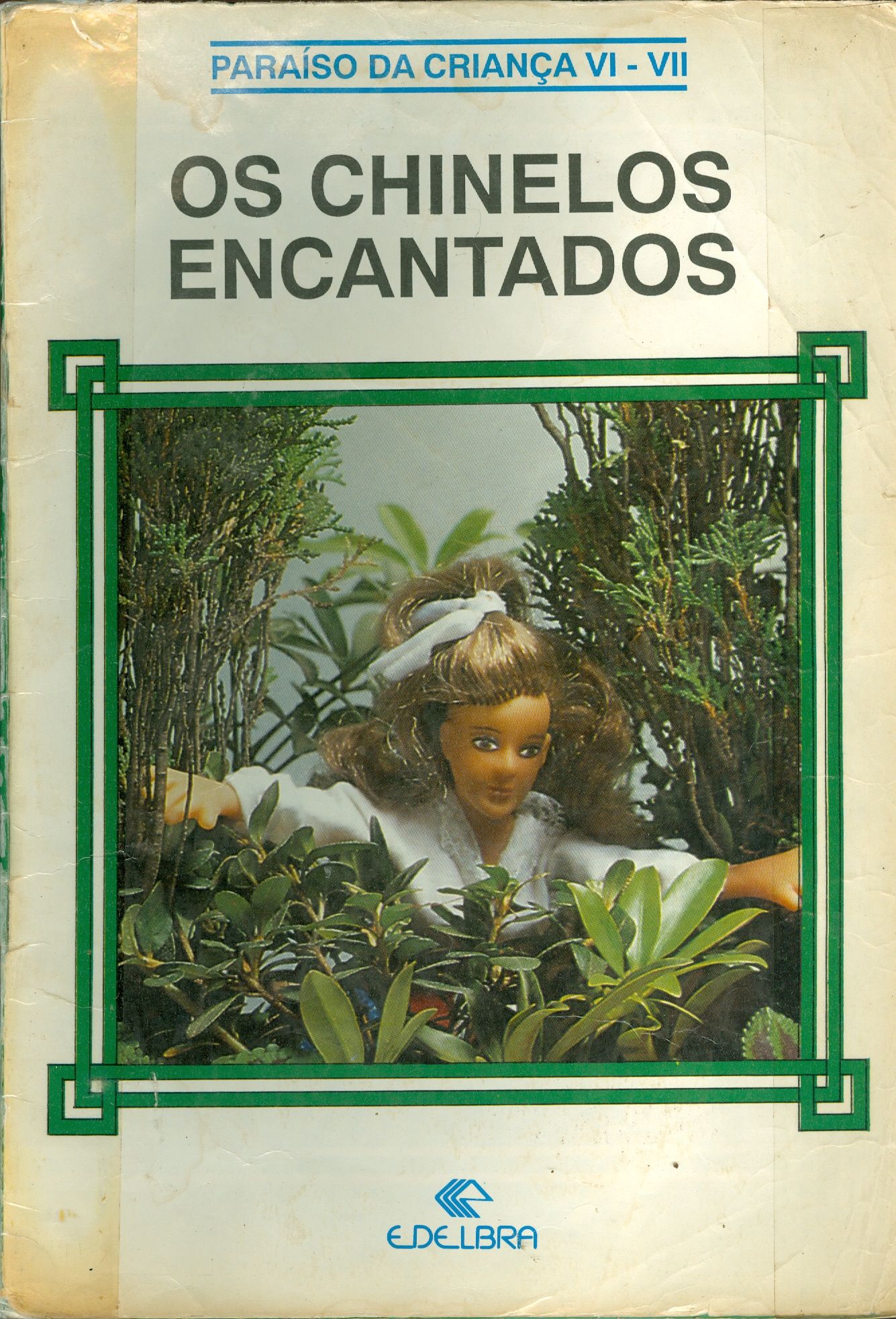 OS CHINELOS ENCANTADOS