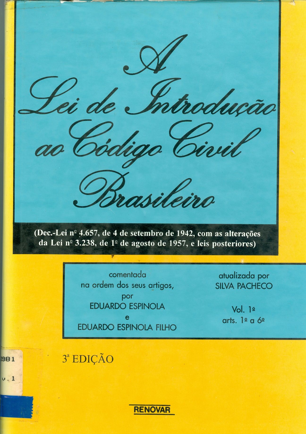 A LEI DE INTRODUÇÃO AO CÓDIGO CIVIL BRASILEIRO - V. 1