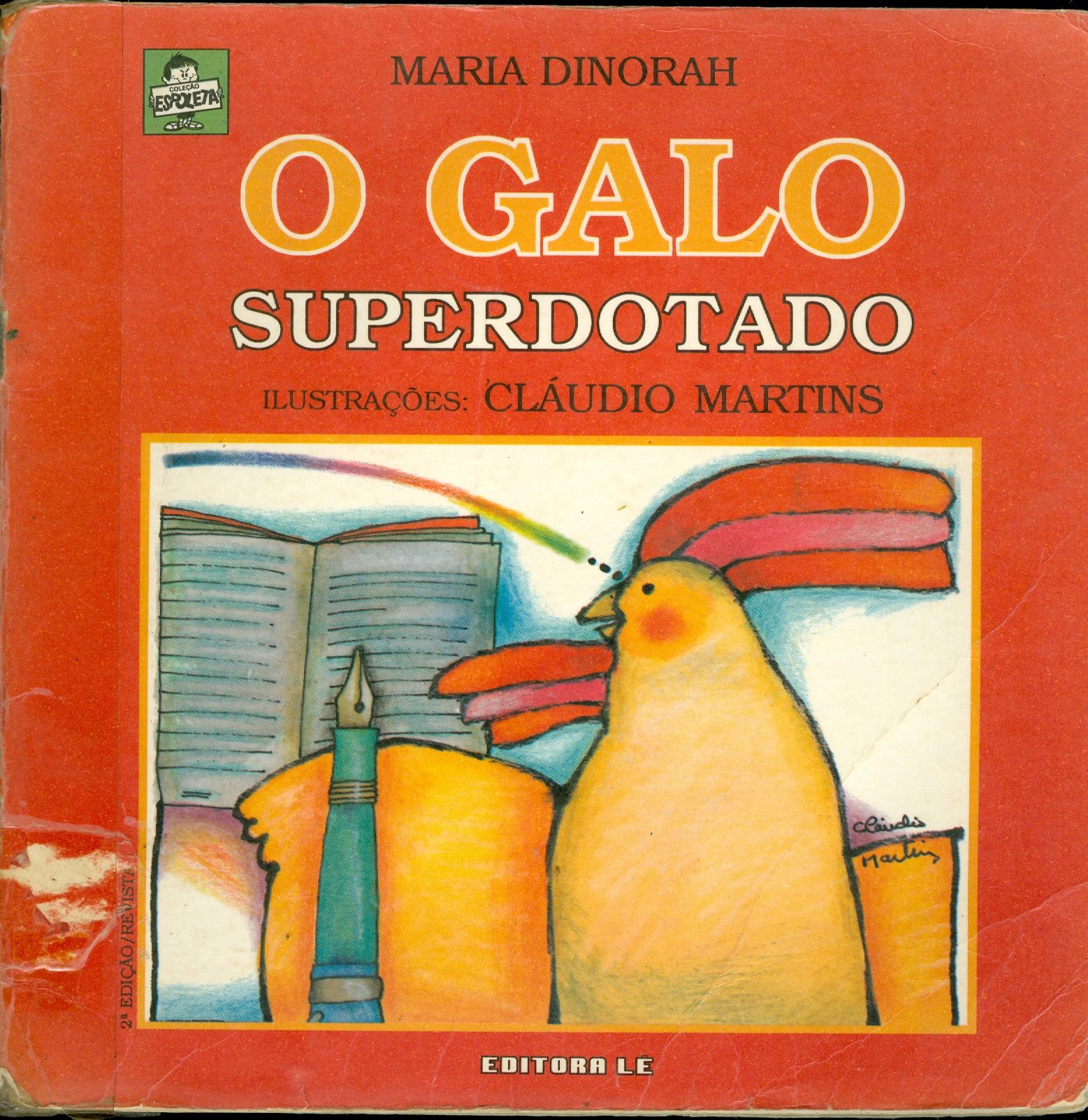 O GALO SUPERDOTADO