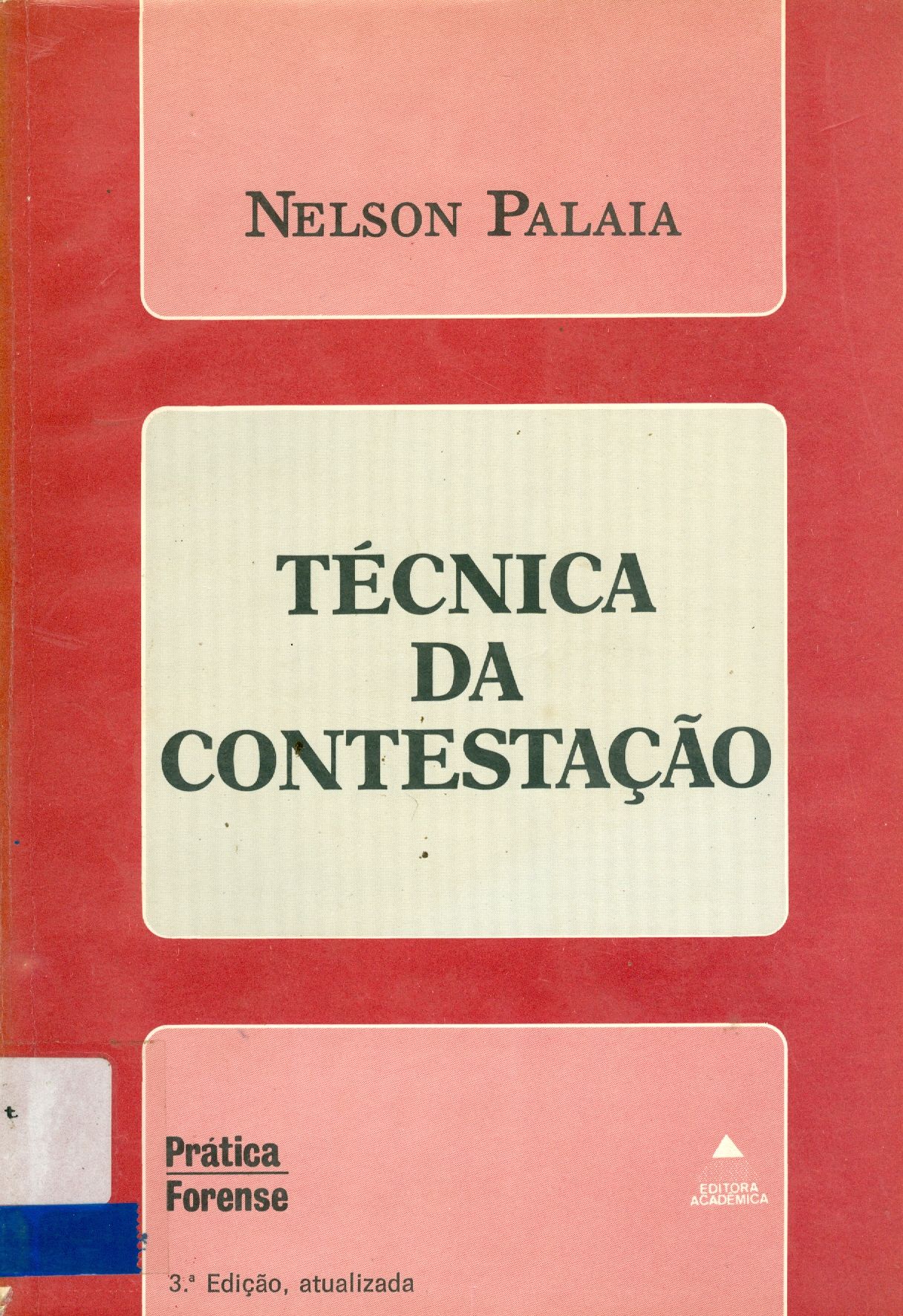 TÉCNICA DA CONTESTAÇÃO 