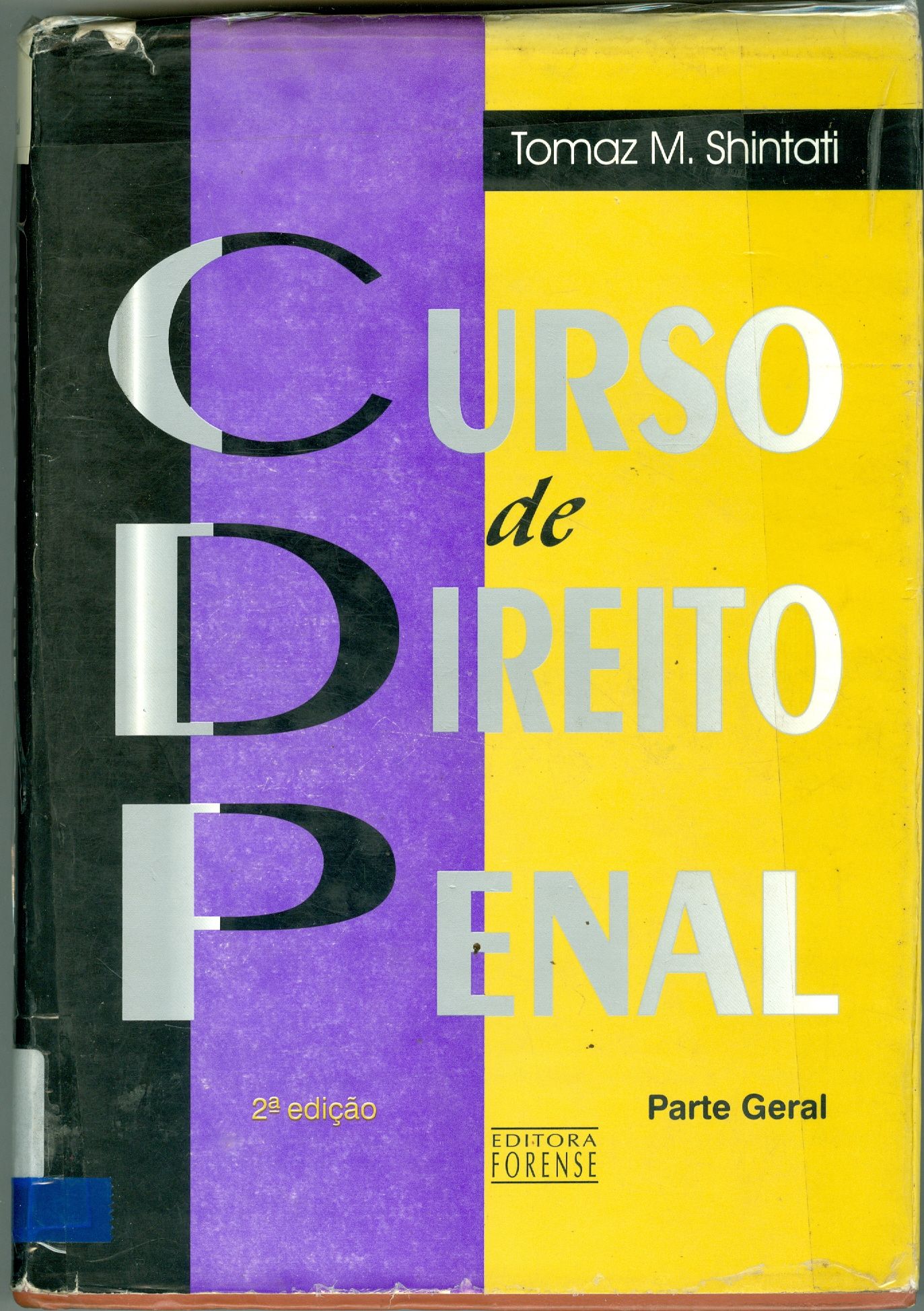 CURSO DE DIREITO PENAL: PARTE GERAL 