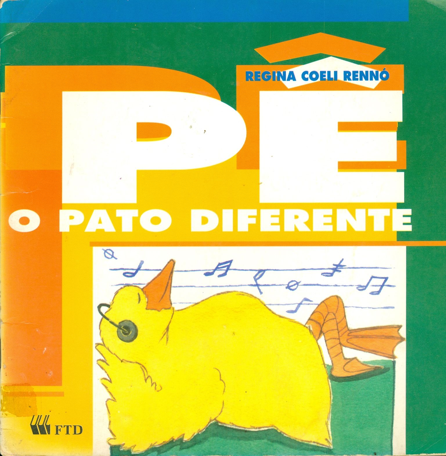 PÉ, O PATO DIFERENTE