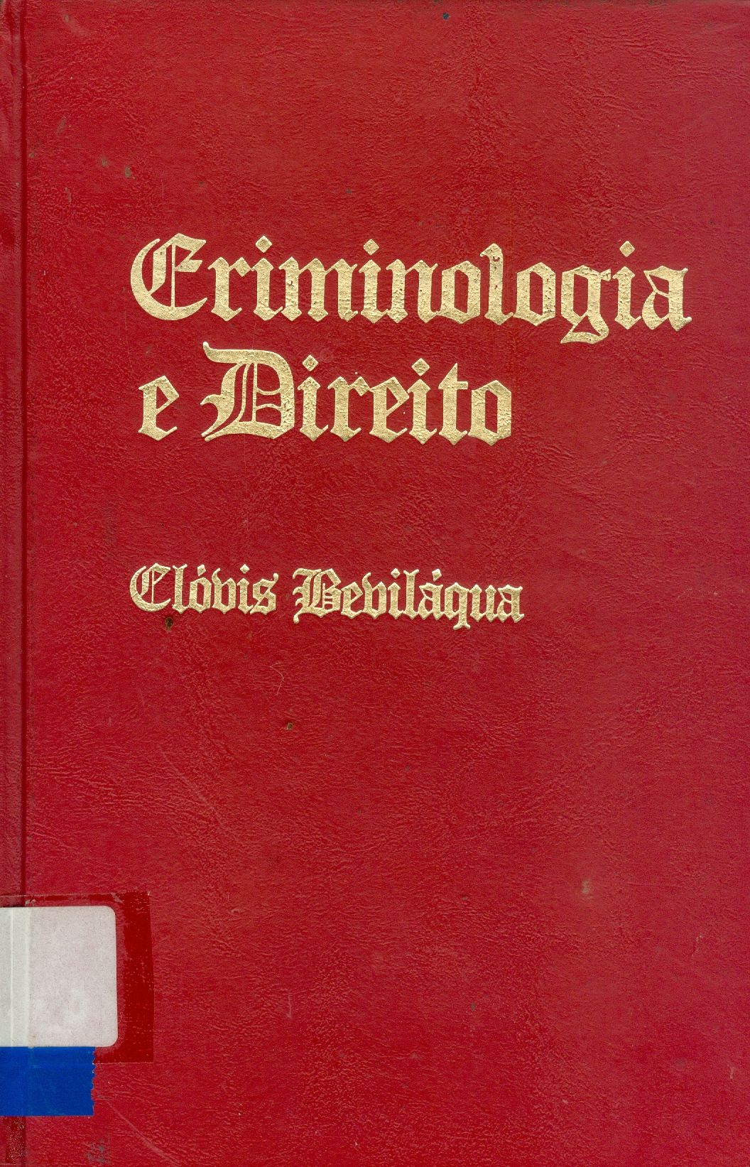 CRIMINOLOGIA E DIREITO
