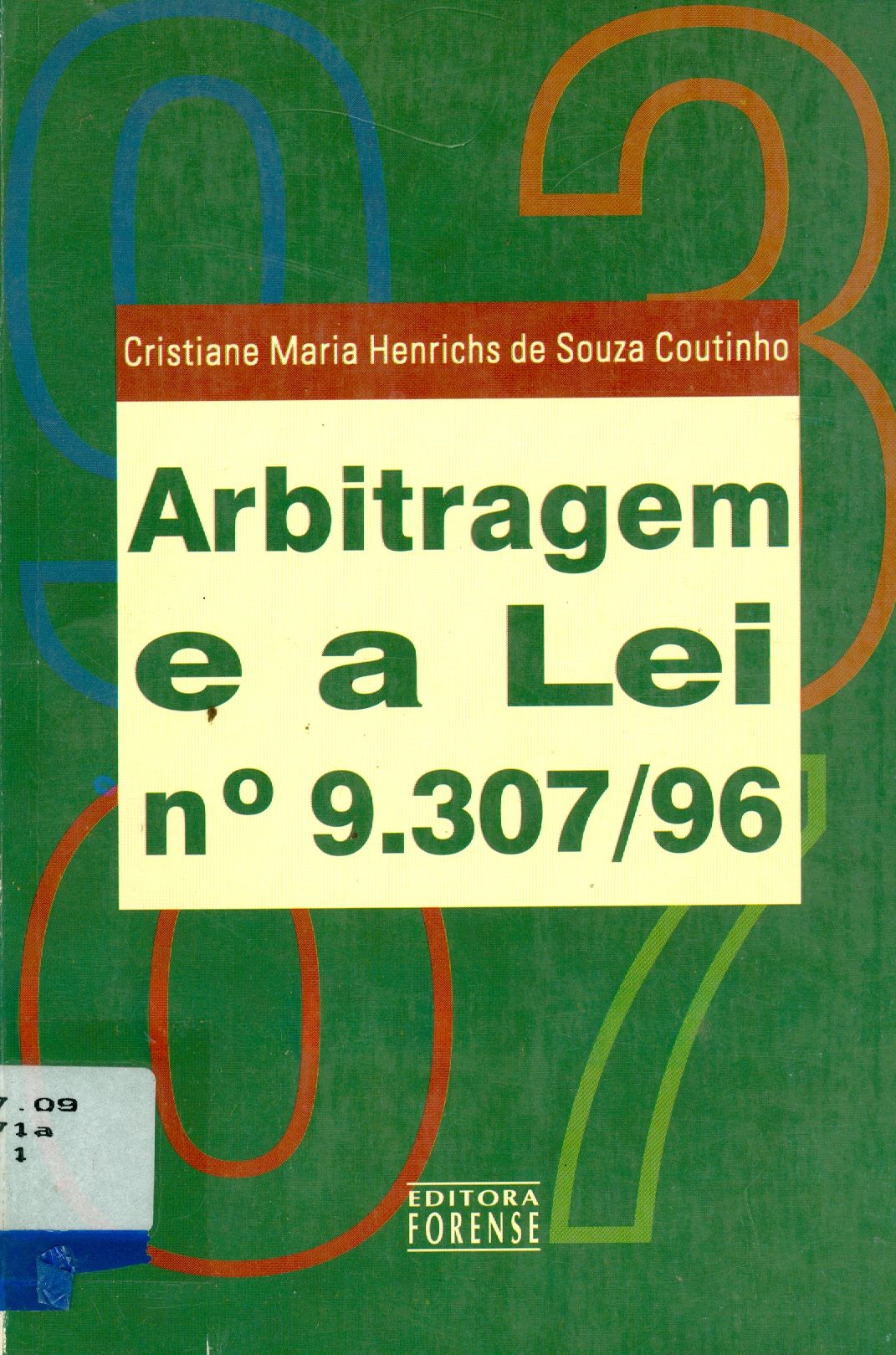 ARBITRAGEM E A LEI N. 9307/96 