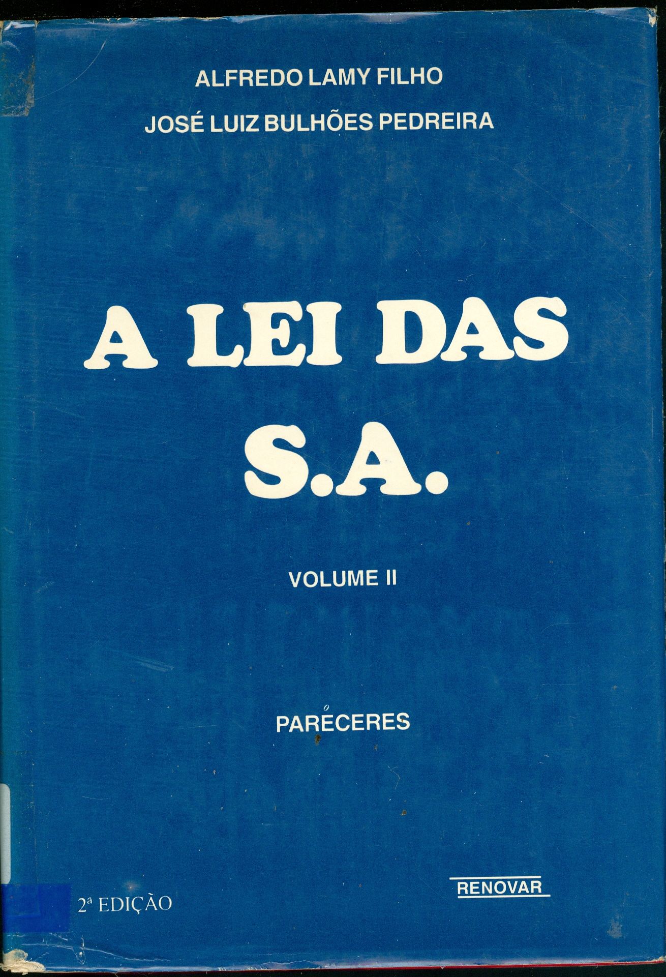 A LEI DAS S.A.: PARECERES - V. 2