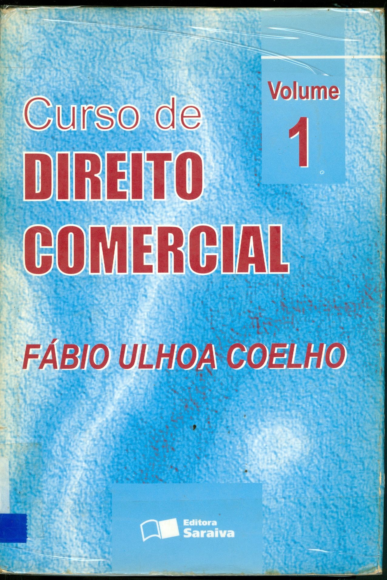 CURSO DE DIREITO COMERCIAL - V. 1