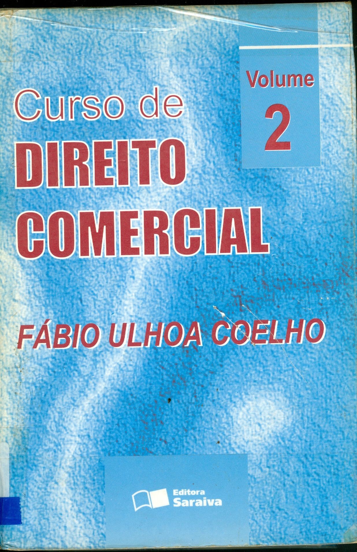 CURSO DE DIREITO COMERCIAL - V. 2