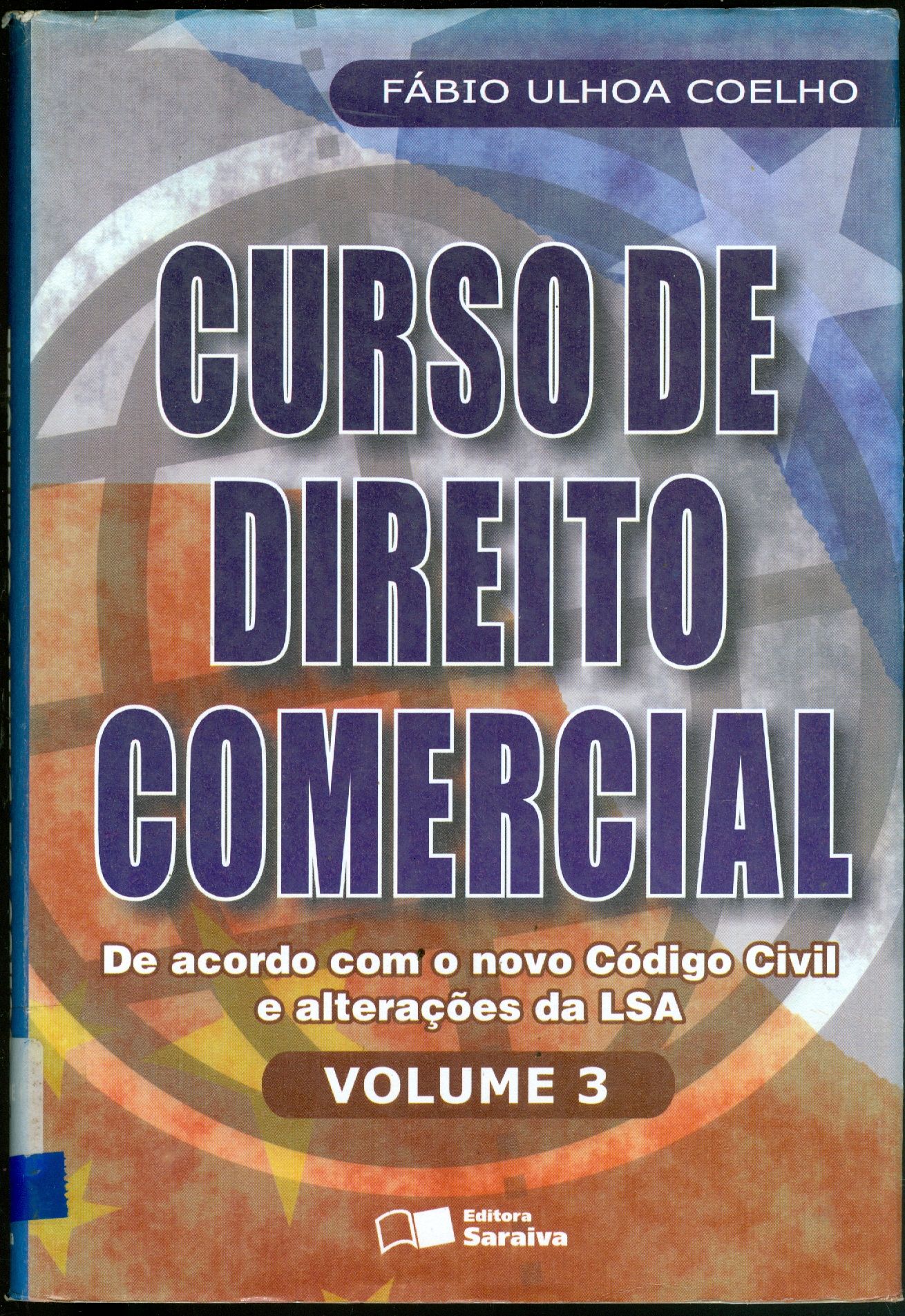 CURSO DE DIREITO COMERCIAL - V. 3