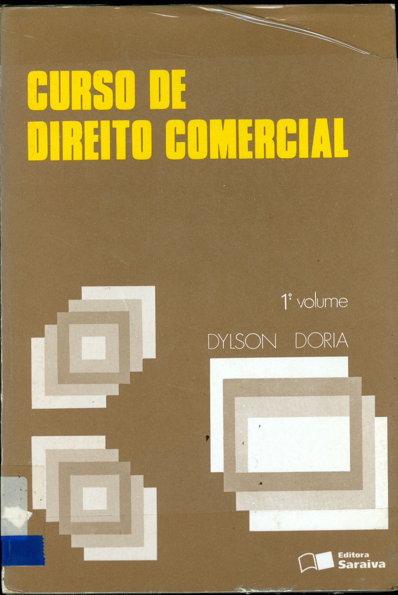 CURSO DE DIREITO COMERCIAL - V. 1