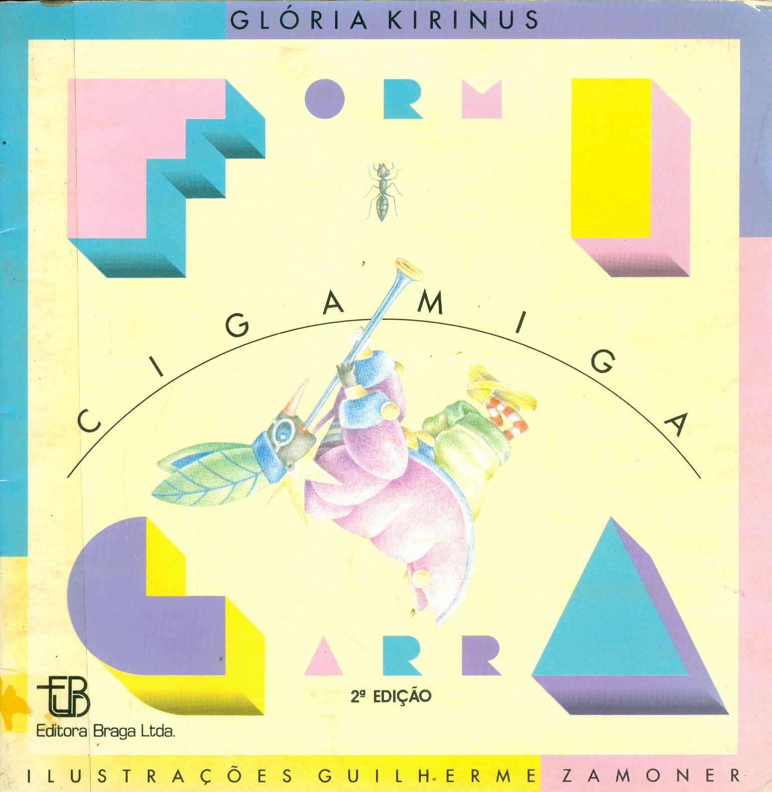 FORMIGARRA, CIGAMINHA