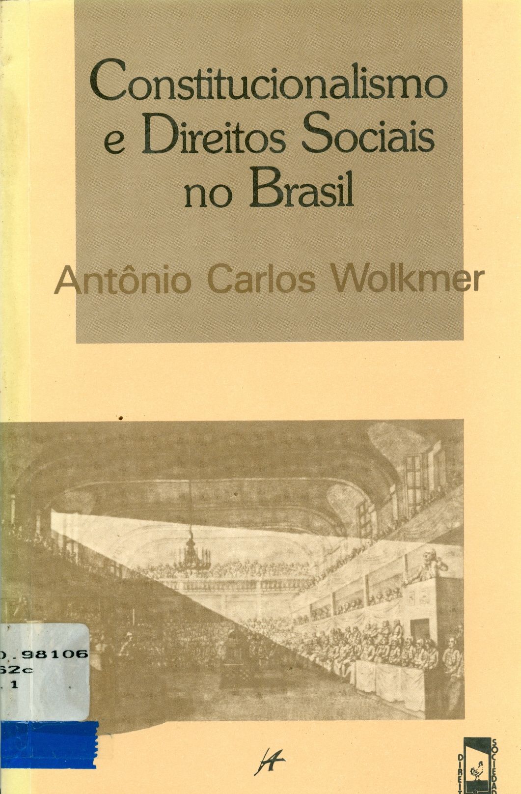 CONSTITUCIONALISMO E DIREITOS SOCIAIS NO BRASIL