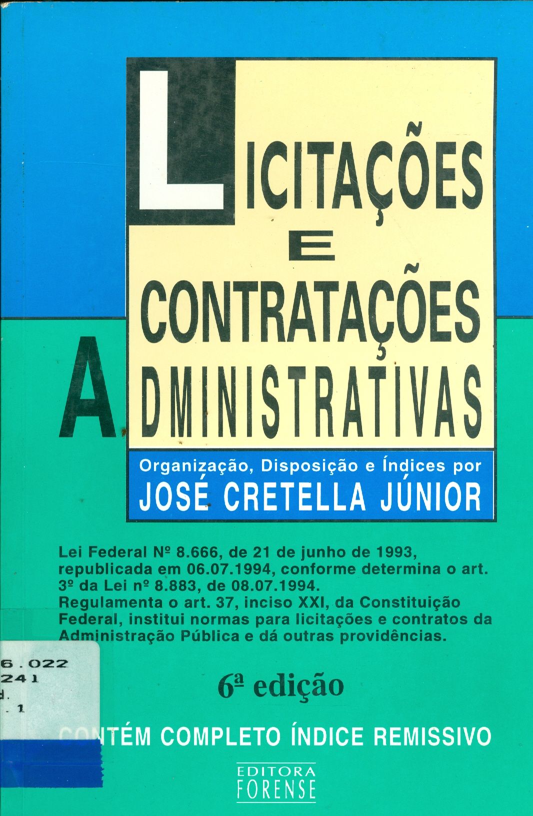 LICITAÇÕES E CONTRATAÇÕES ADMINISTRATIVAS 