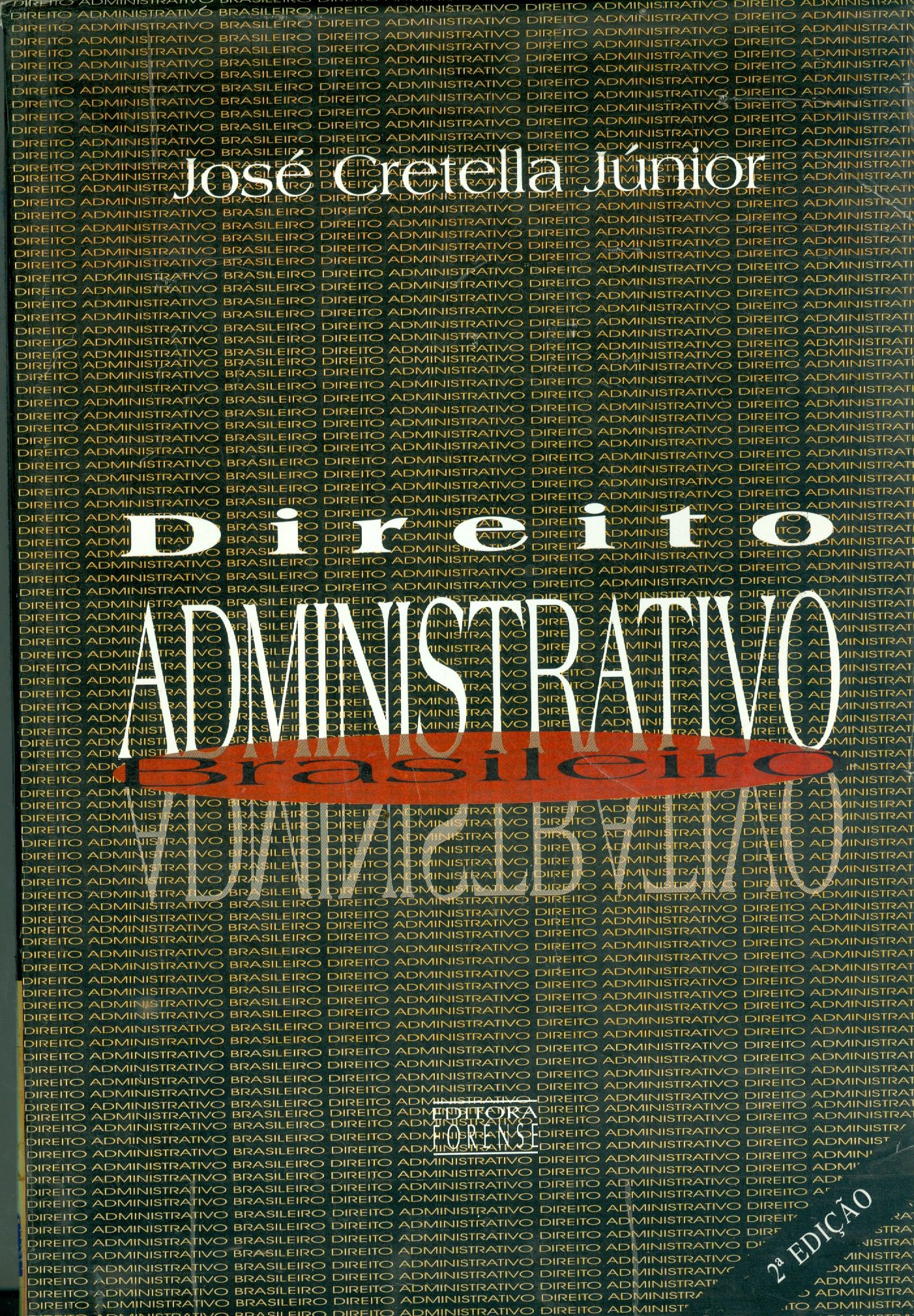 DIREITO ADMINISTRATIVO BRASILEIRO 