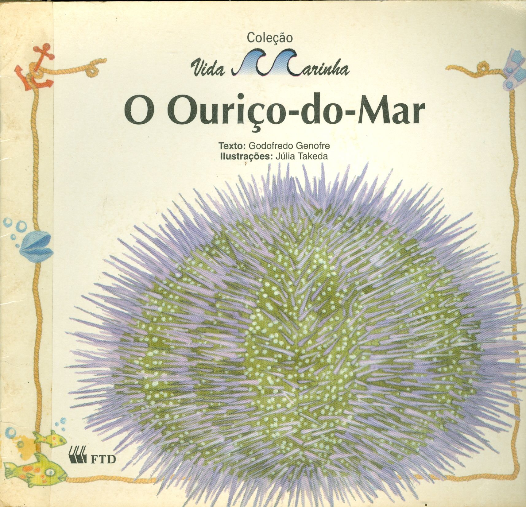 O OURIÇO-DO-MAR (FTD)