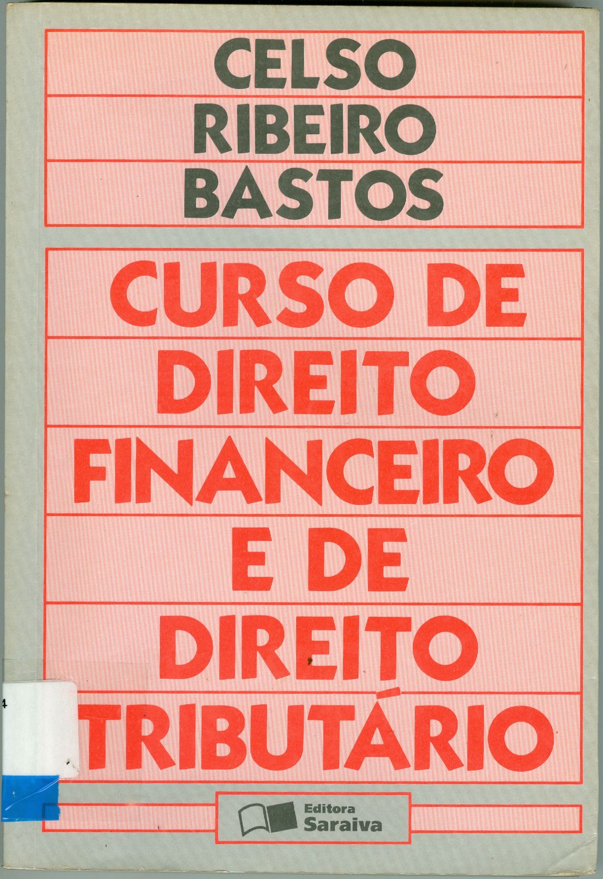 CURSO DE DIREITO FINANCEIRO E DE DIREITO TRIBUTÁRIO 