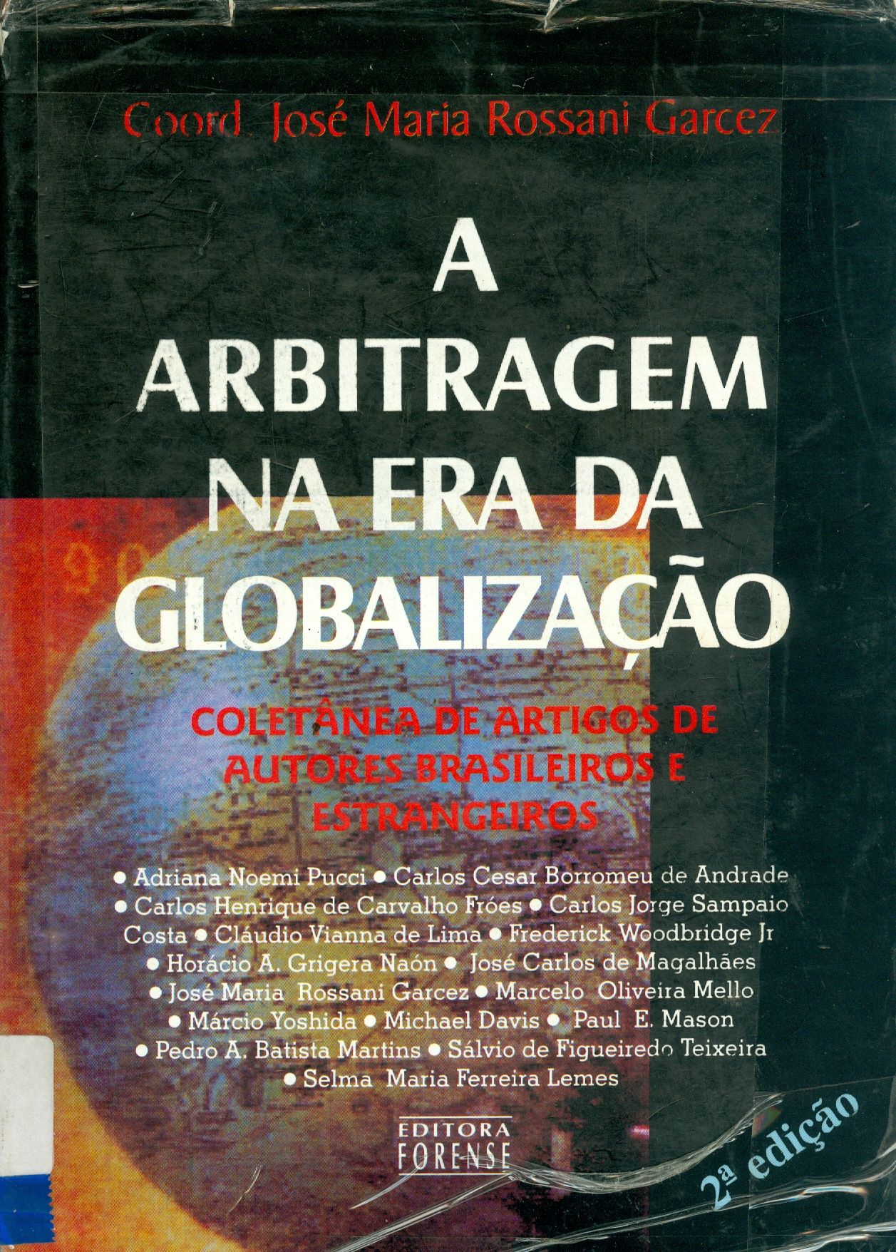 A ARBITRAGEM NA ERA DA GLOBALIZAÇÃO