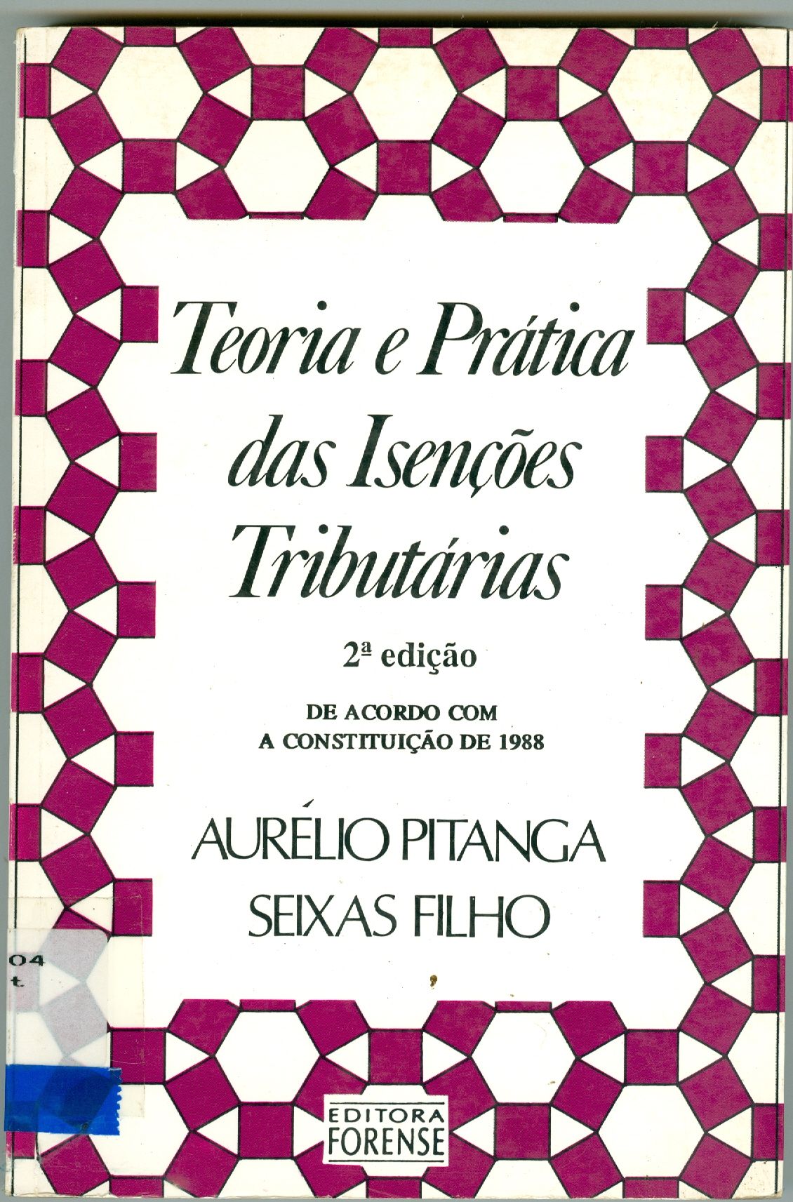 TEORIA E PRÁTICA DAS ISENÇÕES TRIBUTÁRIAS 
