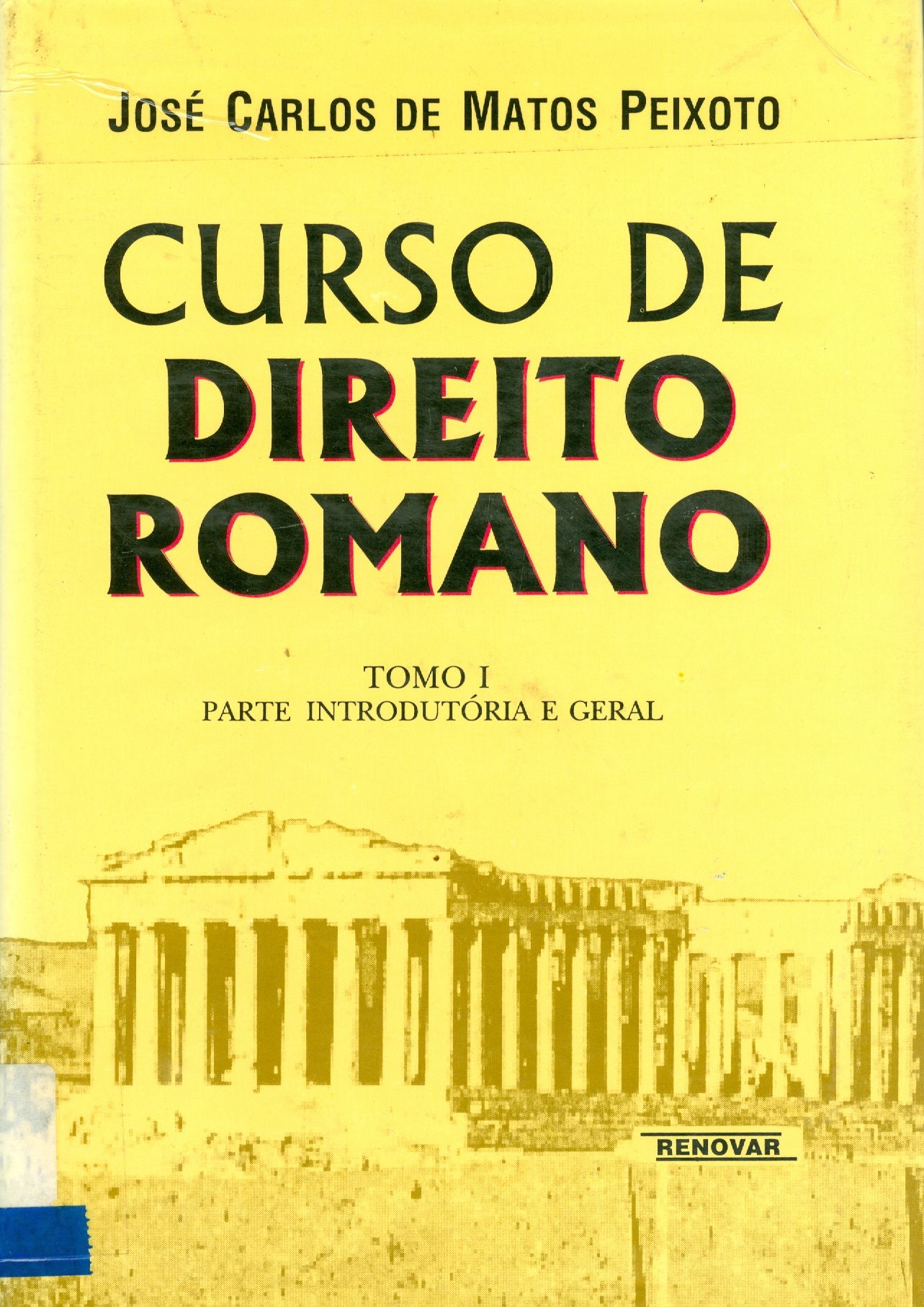 CURSO DE DIREITO ROMANO - TOMO 1