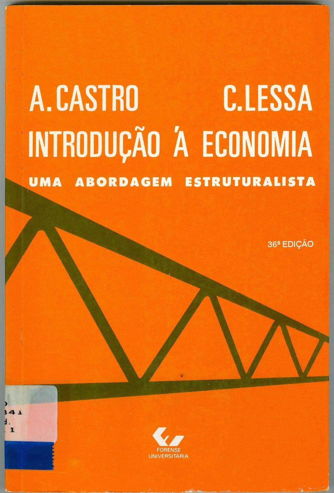 INTRODUÇÃO A ECONOMIA: UMA ABORDAGEM ESTRUTURALISTA 
