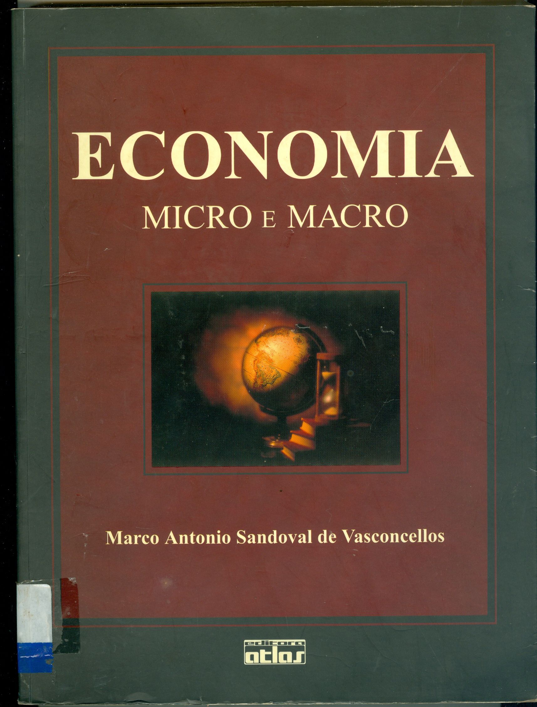ECONOMIA: MICRO E MACRO