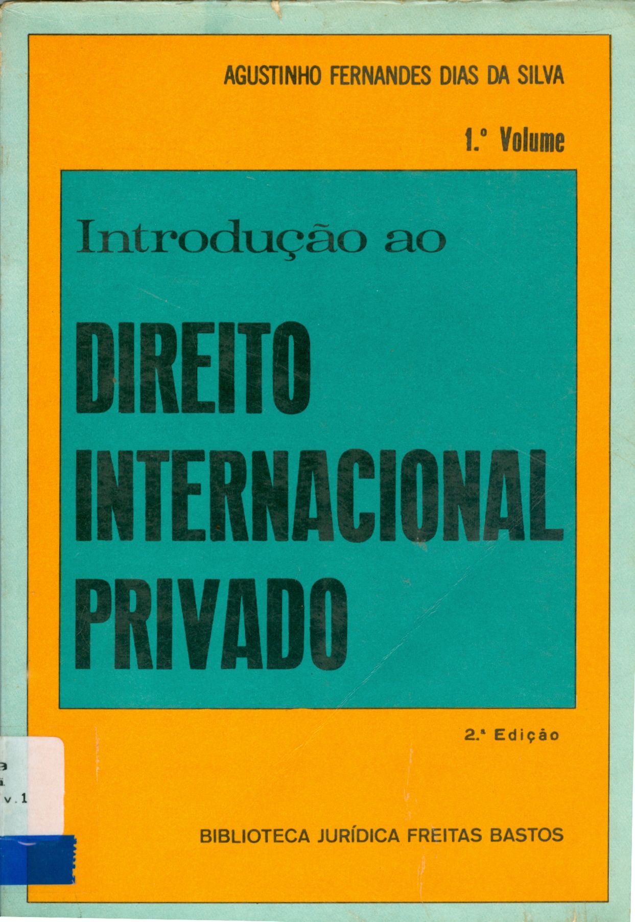 INTRODUÇÃO AO DIREITO INTERNACIONAL PRIVADO - V. 2