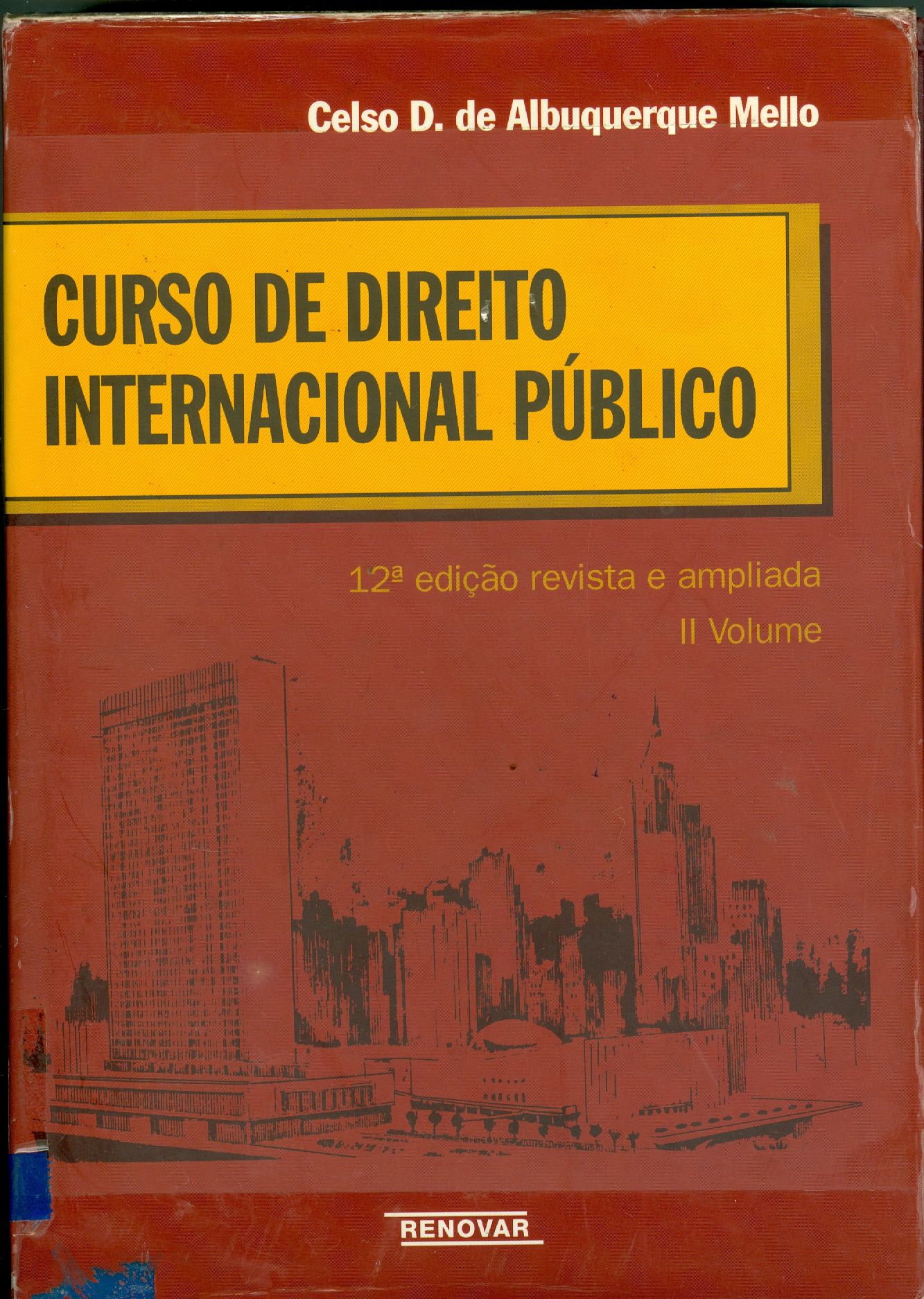CURSO DE DIREITO INTERNACIONAL PÚBLICO - V. 2