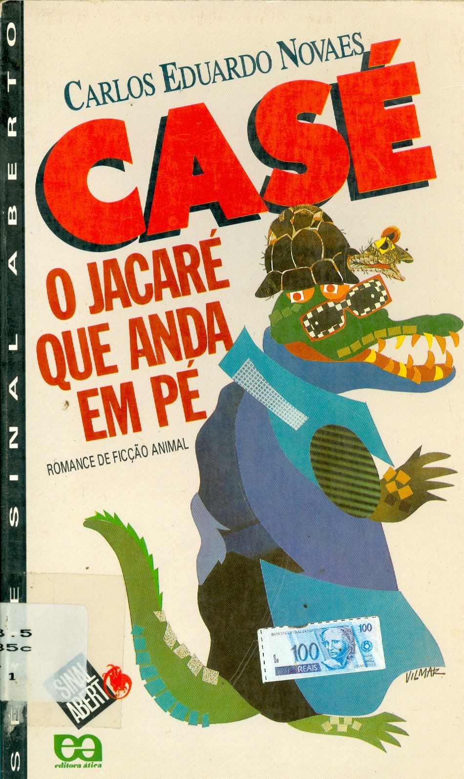 CASE, O JACARÉ QUE ANDA EM PÉ