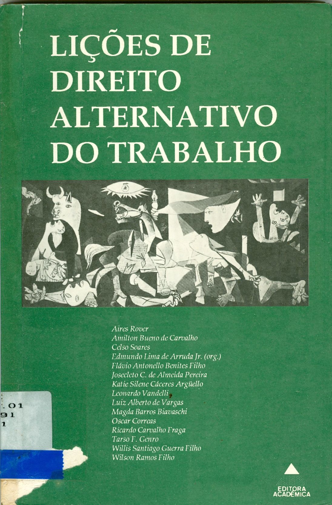 LIÇÕES DE DIREITO ALTERNATIVO DO TRABALHO