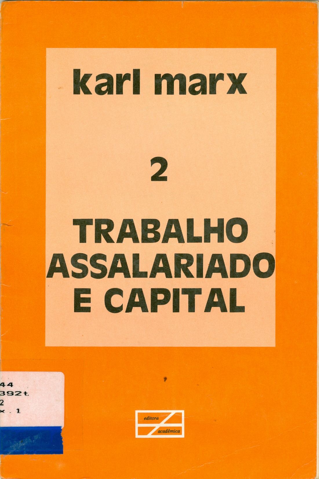 TRABALHO ASSALARIADO E CAPITAL - V. 2