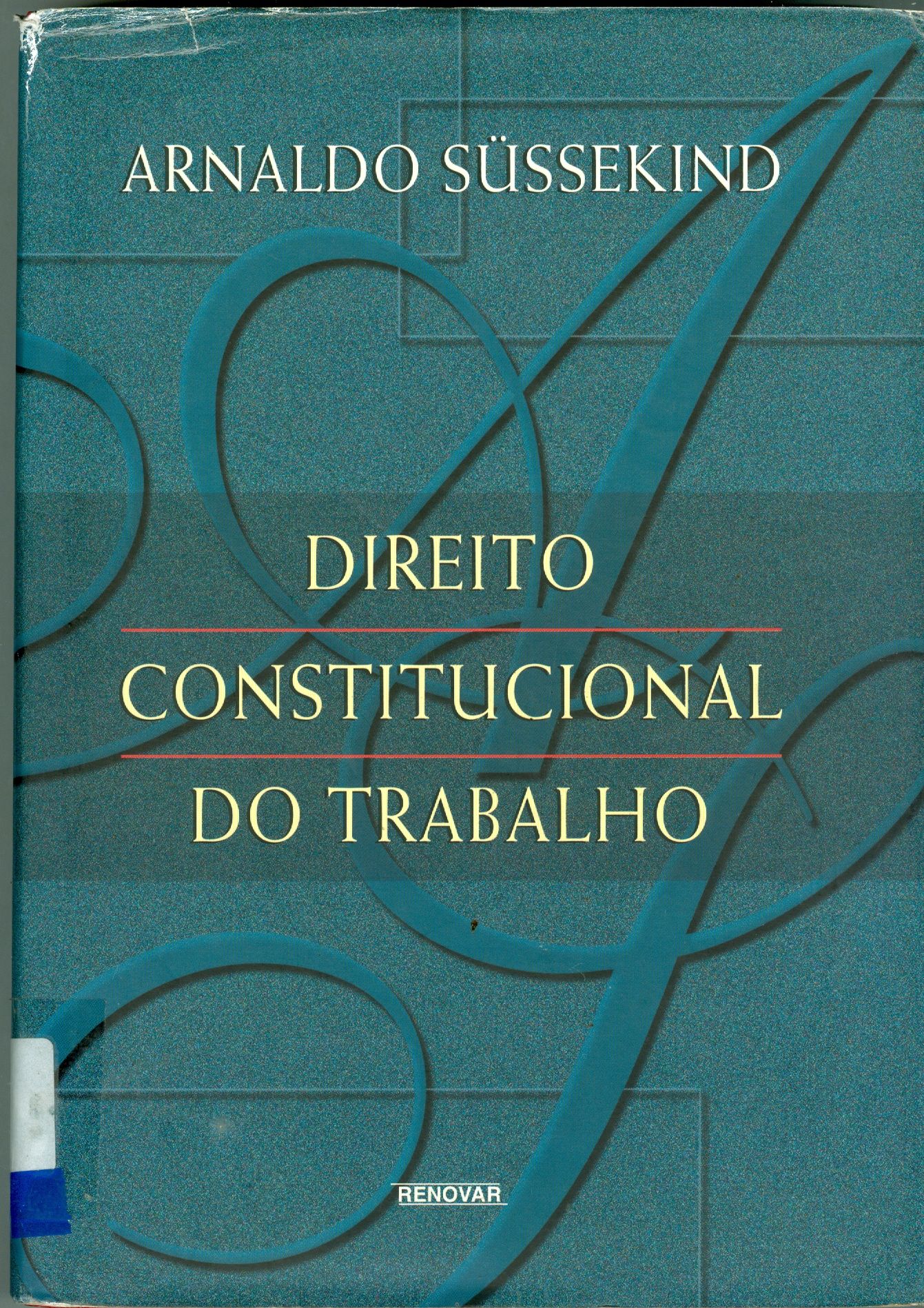 DIREITO CONSTITUCIONAL DO TRABALHO