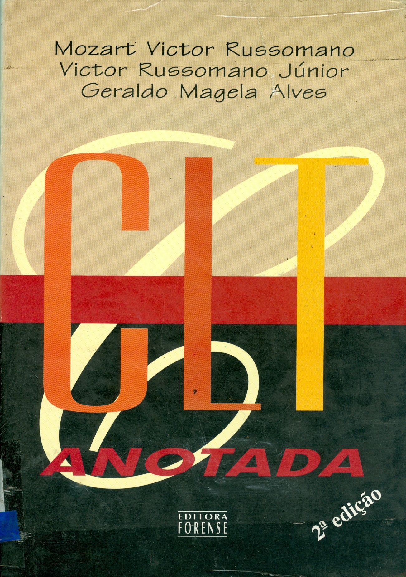 CONSOLIDAÇÃO DAS LEIS DO TRABALHO ANOTADA 