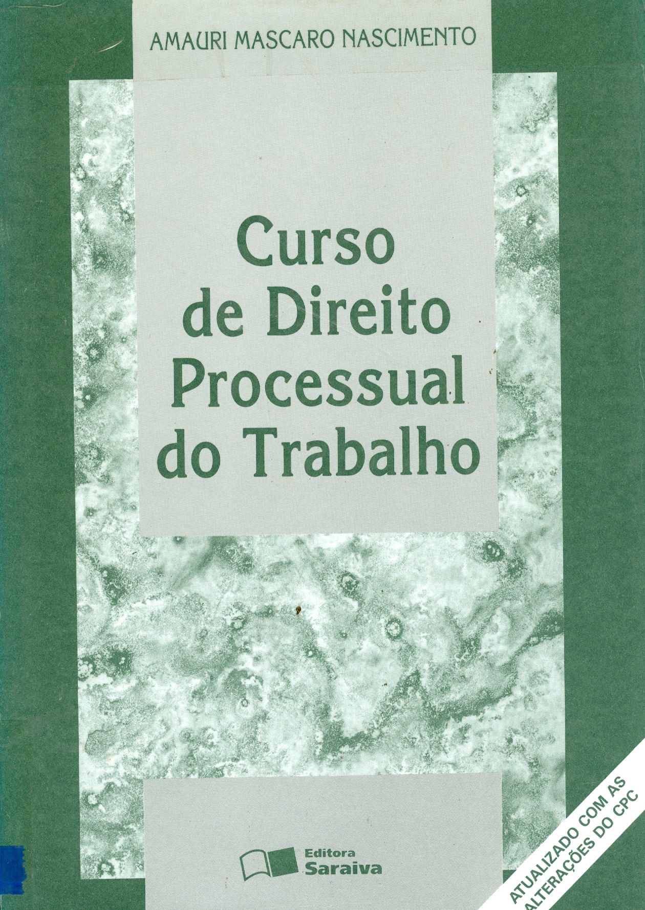 CURSO DE DIREITO PROCESSUAL DO TRABALHO 