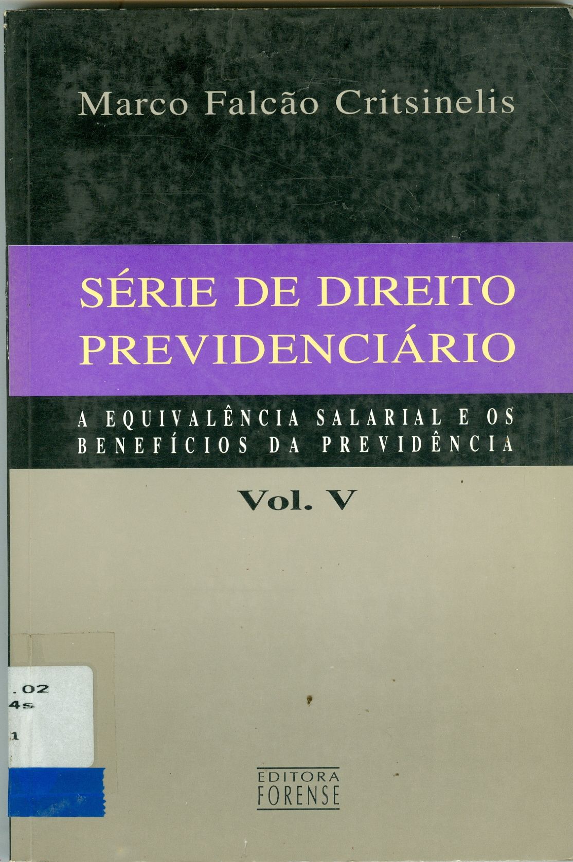 SÉRIE DO DIREITO PREVIDENCIÁRIO - V. 5