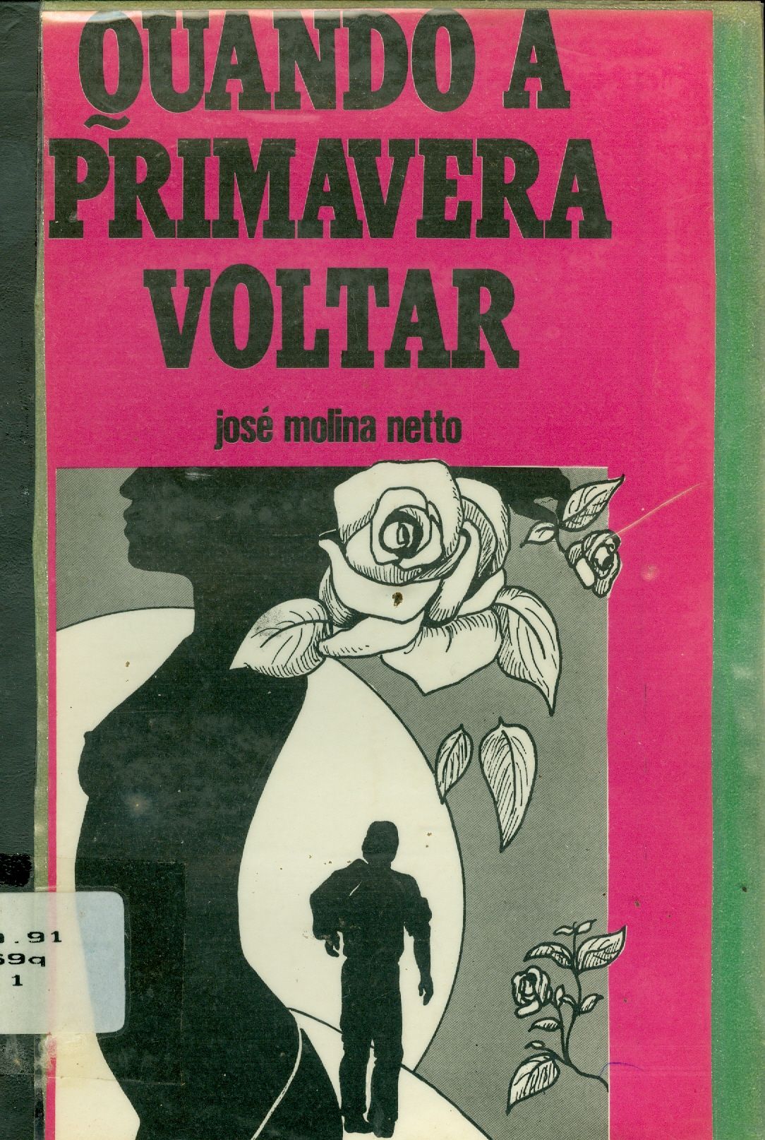 QUANDO A PRIMAVERA VOLTAR