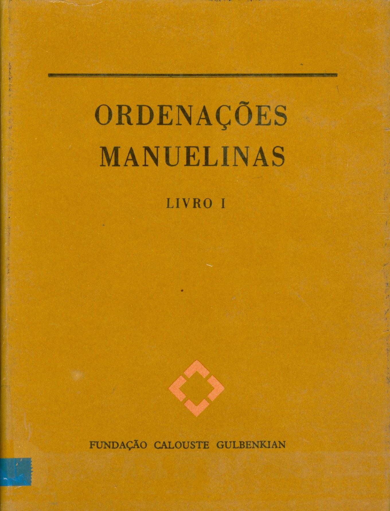 ORDENAÇÕES MANUELINAS - LIVRO 1