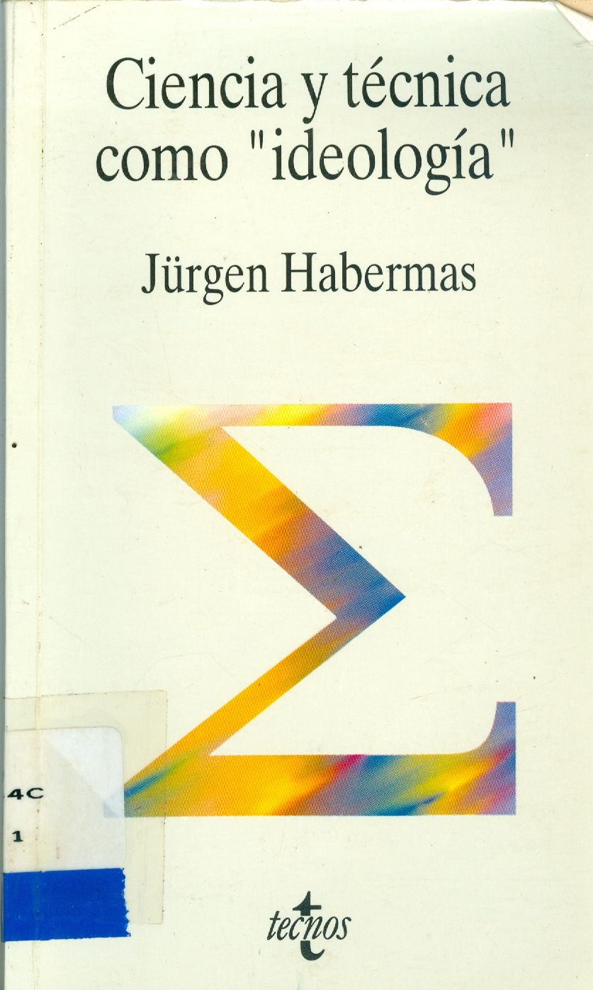 CIÊNCIA Y TÉCNICA COMO IDEOLOGIA 