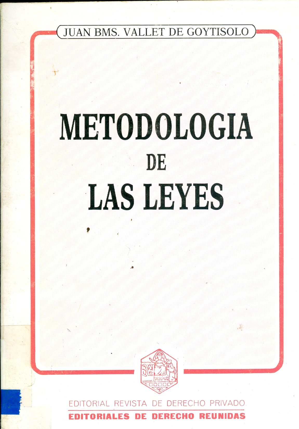 METODOLOGIA DE LAS LEYES