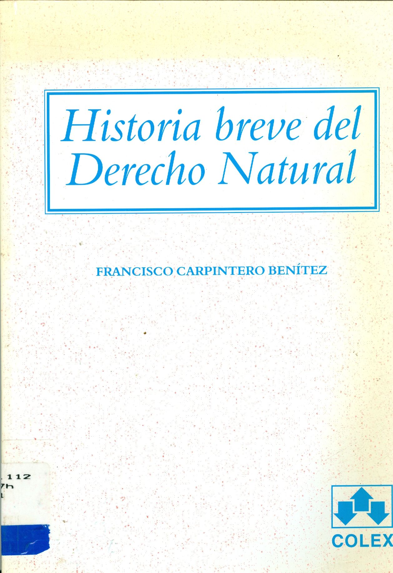 HISTÓRIA BREVE DEL DERECHO NATURAL