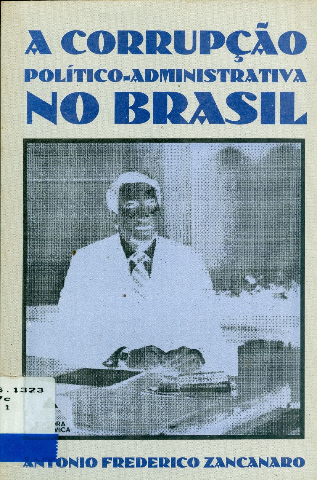 A CORRUPÇÃO POLÍTICO-ADMINISTRATIVA NO BRASIL