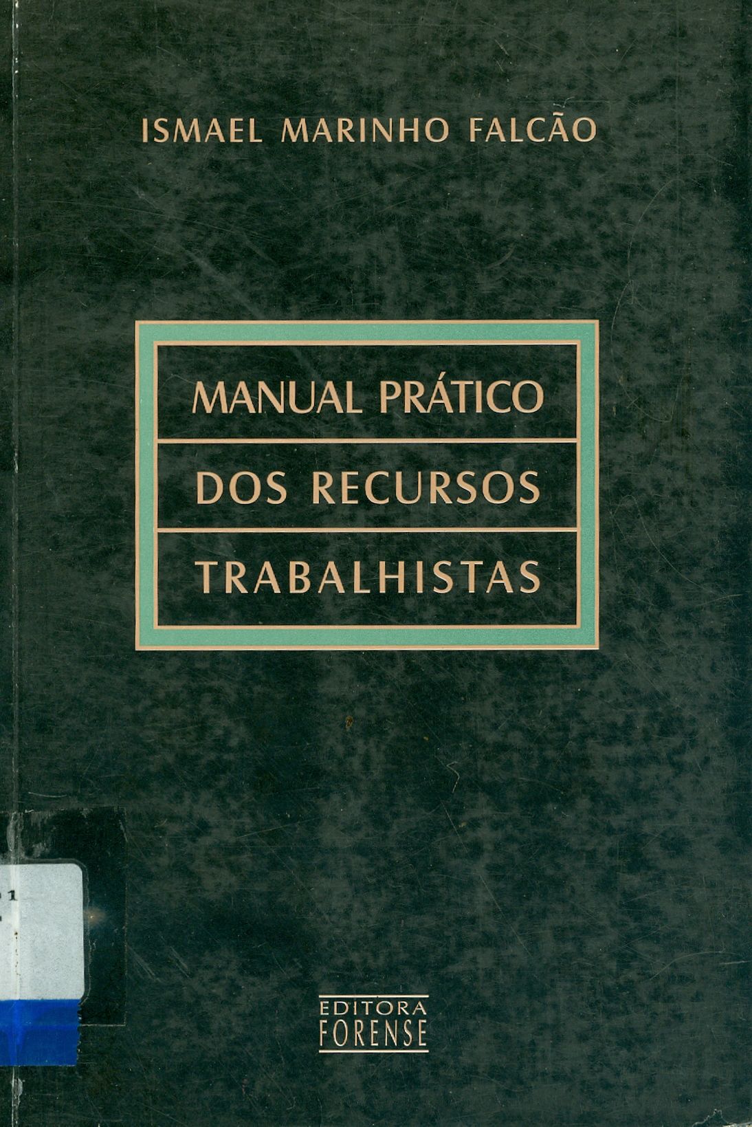 MANUAL PRÁTICO DOS RECURSOS TRABALHISTAS 