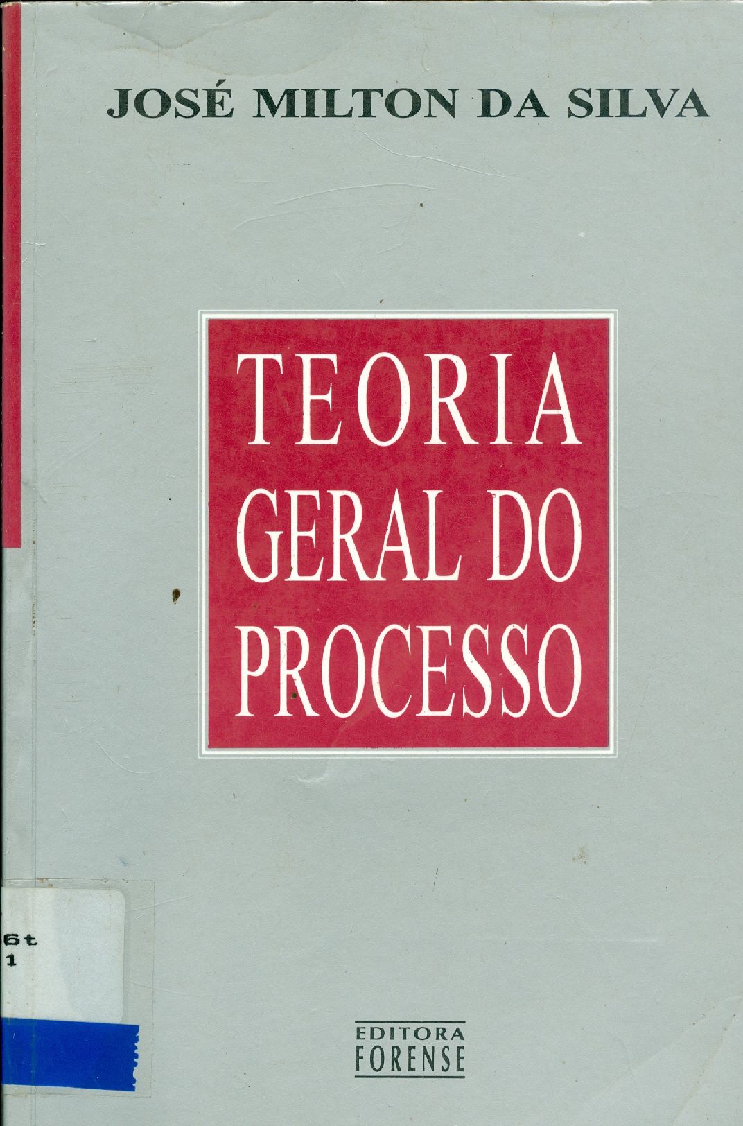 TEORIA GERAL DO PROCESSO