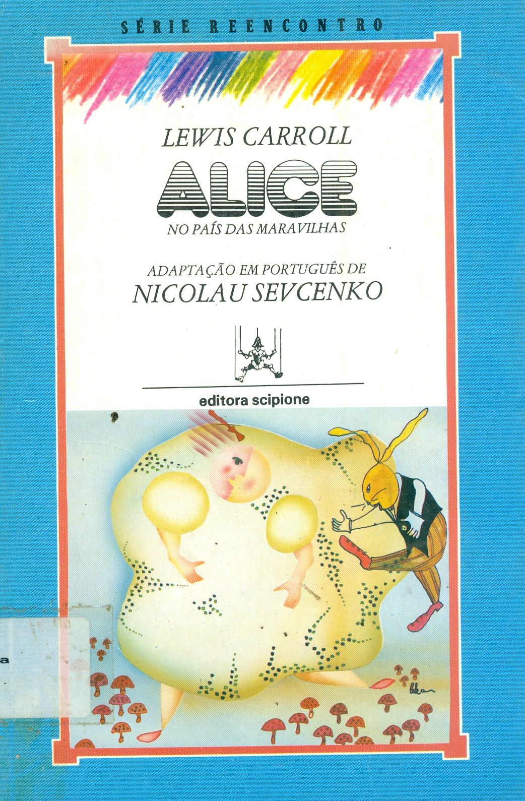 ALICE: NO PAÍS DAS MARAVILHAS 