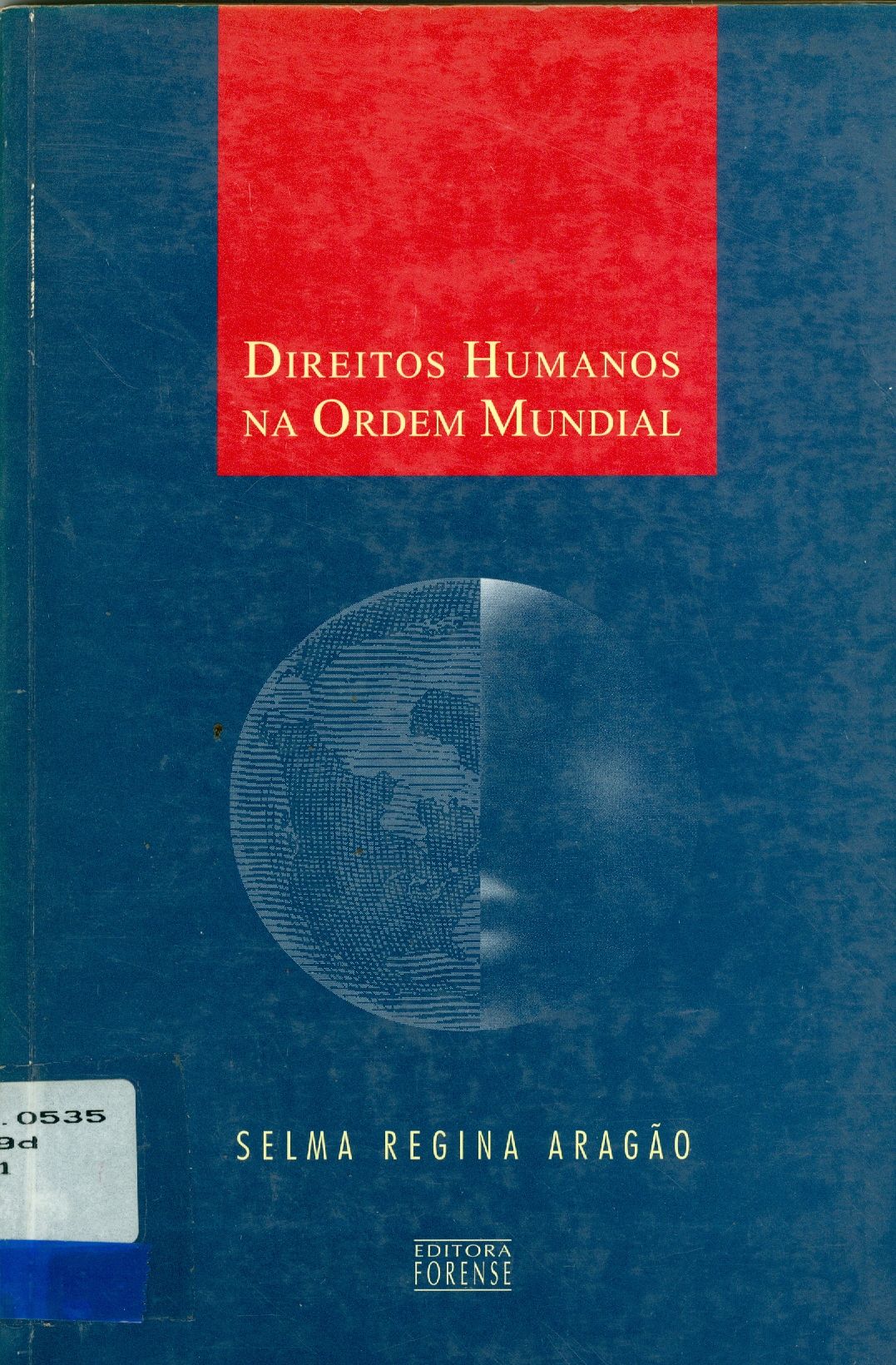 DIREITOS HUMANOS NA ORDEM MUNDIAL 
