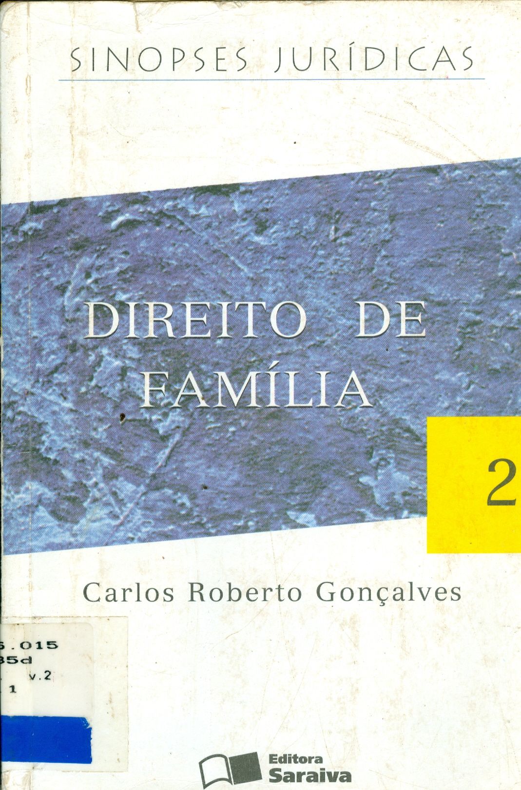 DIREITO CIVIL: DIREITO DE FAMÍLIA - V. 2