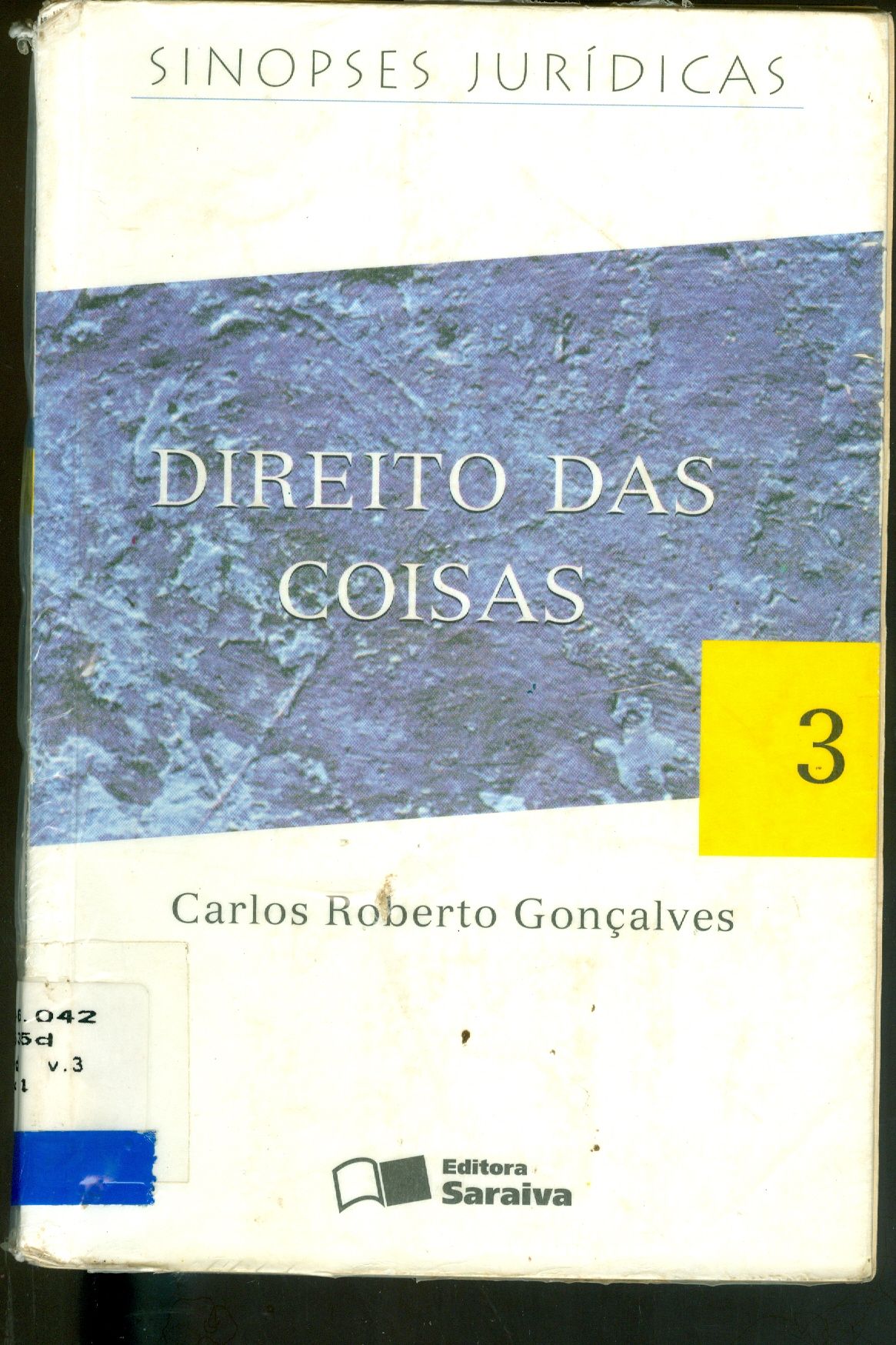 DIREITO CIVIL: DIREITO DAS COISAS - V. 3